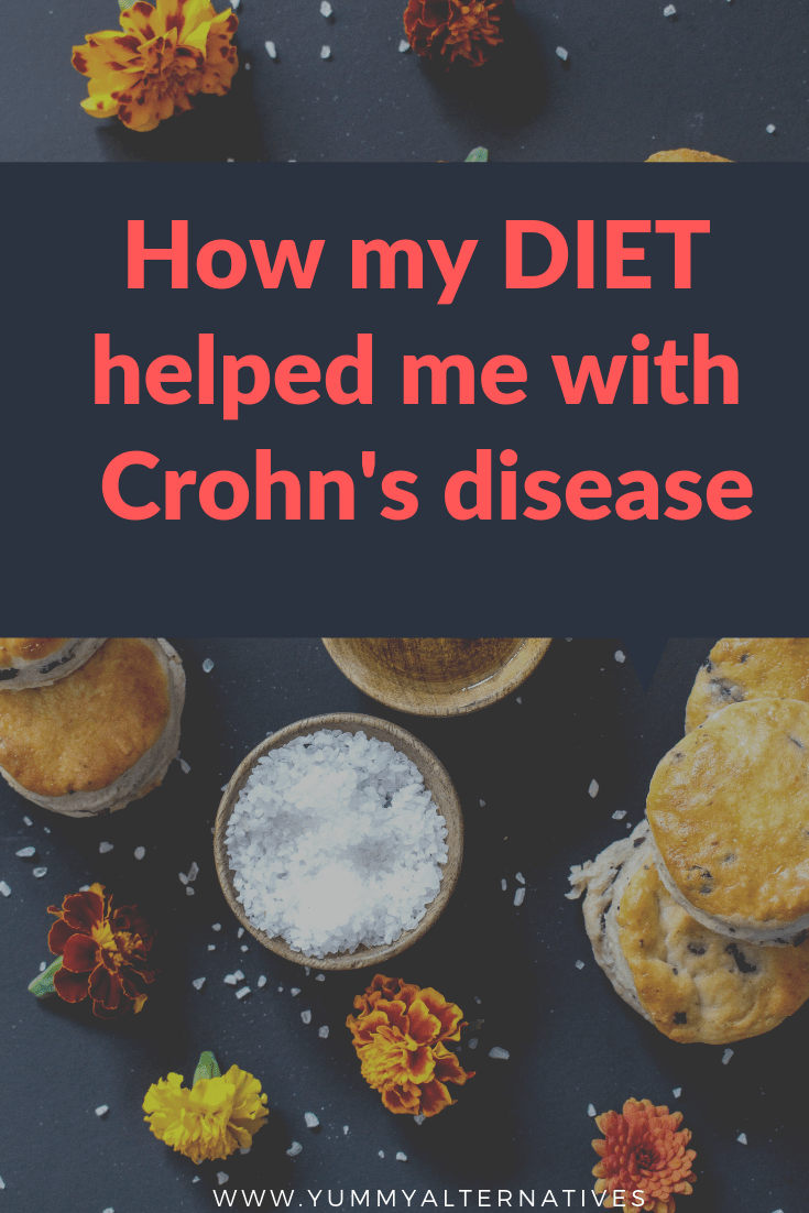 how my diet helped me with Crohn's disease